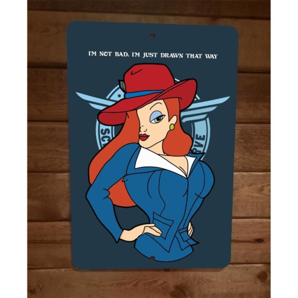 Im Not Bad Im Just Drawn That Way Jessica Rabbit 8x12 Metal Wall Poster Sign
